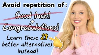 20 Ways To Wish ‘Good Luck’ & 'Congratulations' - 29 Alternative English Phrases! + Free Pdf & Quiz