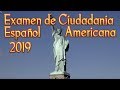 NUEVO EXAMEN DE CIUDADANIA AMERICANA 2019 EN ESPAÑOL/preguntas de la entrevista