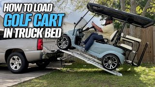 How To Load Golf Cart In Truck Bed | Aluminum Folding Ramps