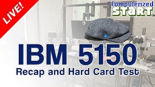 The IBM PC 5150: Lets Install New Tantalum Caps and Test the Hard Card! (Computerized Start™ Live)