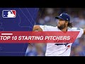 Top 10 starting pitchers in the Majors right now