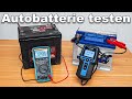 Autobatterien testen ohne Batterietester und mit Batterietester / Autobatterie testen ob defekt?