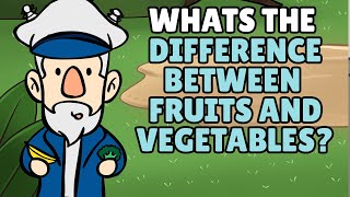 What's the Difference Between Fruits and Vegetables?