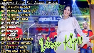 Download Mp3 "PAYUNG HITAM" LUSYANA JELITA ADELLA FULL ALBUM TERBARU 2023 | VERSI VIDIO KLIP!! Gudang lagu Download Mp3 "PAYUNG HITAM" LUSYANA JELITA ADELLA FULL ALBUM TERBARU 2023 | VERSI VIDIO KLIP!!