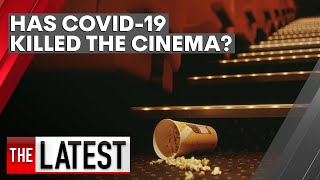 Has COVID-19 killed the cinema? | 7NEWS