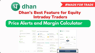 Dhan Best Features for Equity Intraday Traders | Ep 7: Price Alerts and Margin Calculator