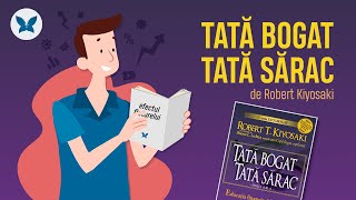 📖 Tata bogat, tata sarac | Cum sa faci bani | Rezumat | Efectul Fluturelui