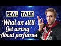 what we still get wrong about perfumes