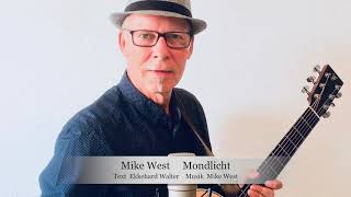 Video thumbnail of "Mike West  -  Mondlicht"