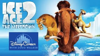 Ice Age 2: The Meltdown - DisneyCember