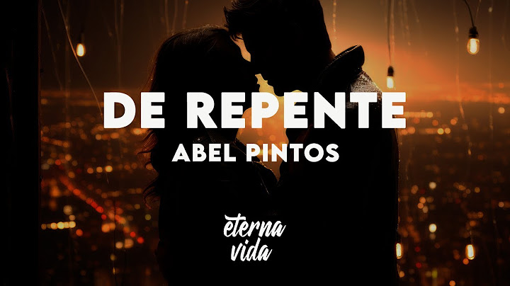 Abel Pintos - De Repente (Letra/Lyrics)