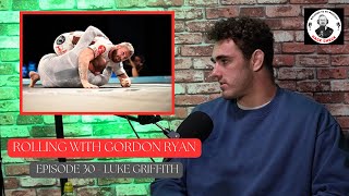 Rolling With Gordon Ryan | Luke Griffith Describes What It