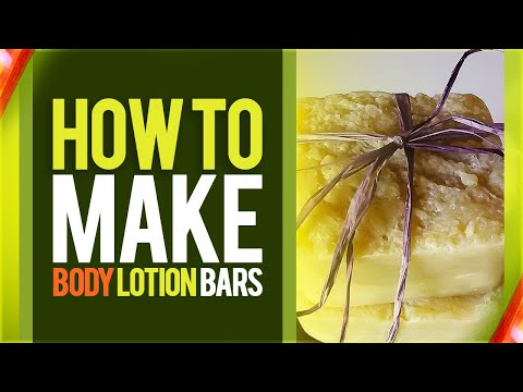 How to make Body Lotion Bars  #howto #bodybars #bodylotionbars #sheabutter #cocoabutter