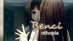 Benci - Utopia (lirik)  - Durasi: 4:23. 