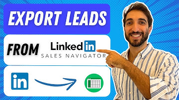 How To Export Leads From Sales Navigator in 2025