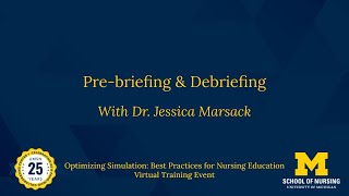 Pre-briefing & De-briefing with Dr. Jessica Marsack