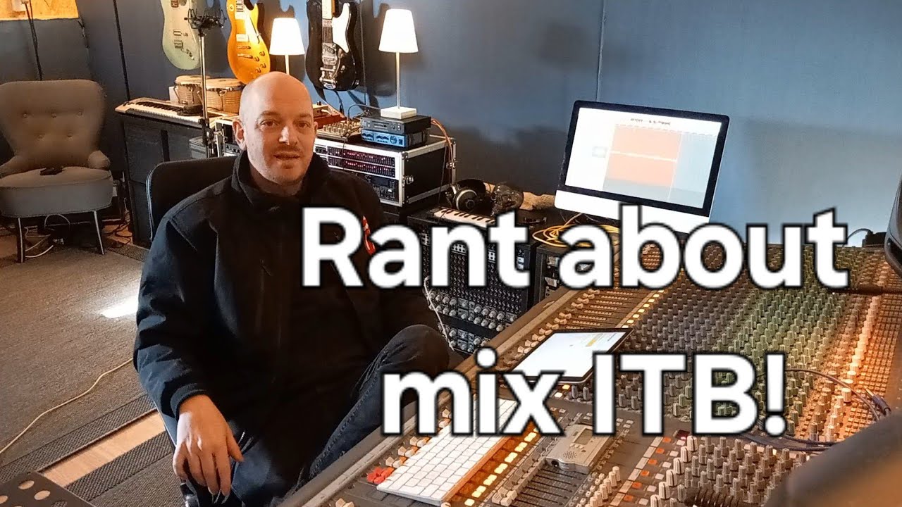Ranting about Mixing In The Box
