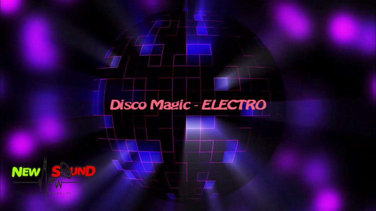 Disco magic. Итало диско Магик. Disco Magic Remix. Magic Electro. Disco Magic Stars.