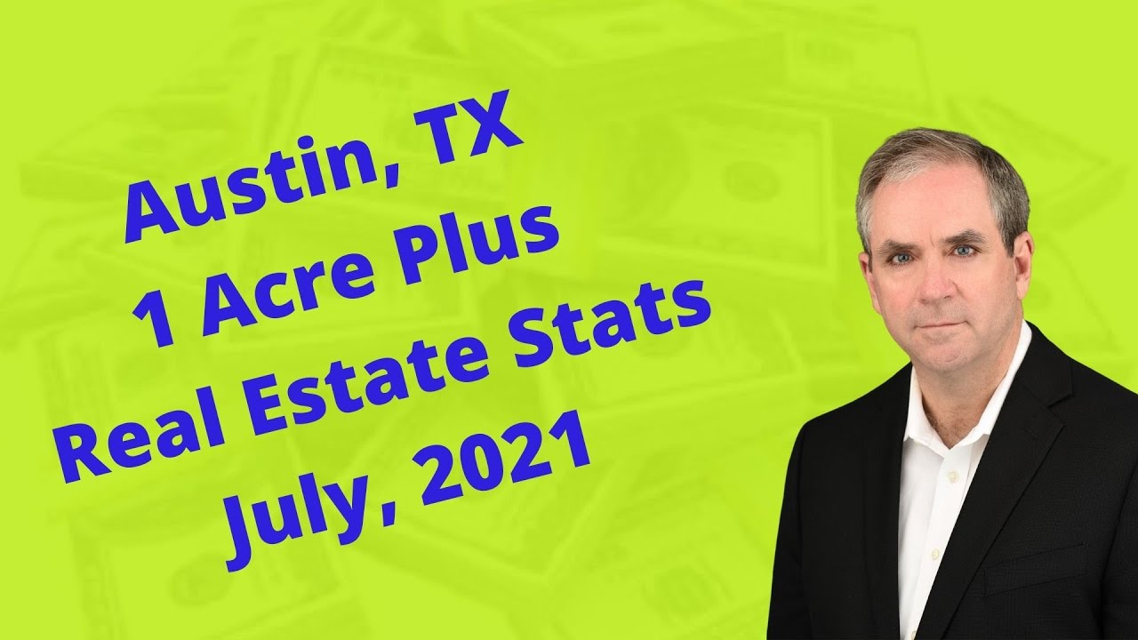 Austin Texas Real Estate Market Update July 2021 YouTube