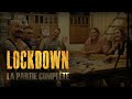 Lockdown  la partie complte