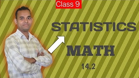Class 9 Maths Chapter 14 statistics Ex. 14.2#video 