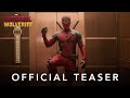 Deadpool & Wolverine | Official Teaser | In Theaters July 26 image