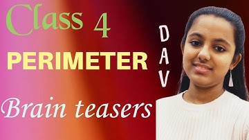 DAV | CLASS 4 | UNIT -11 PERIMETER | BRAIN TEASERS
