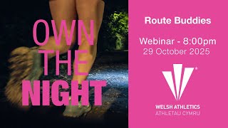 Own The Night - Route Buddies Webinar screenshot 2
