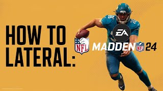 How to Lateral in Madden 24 (Xbox, Playstation, PC)