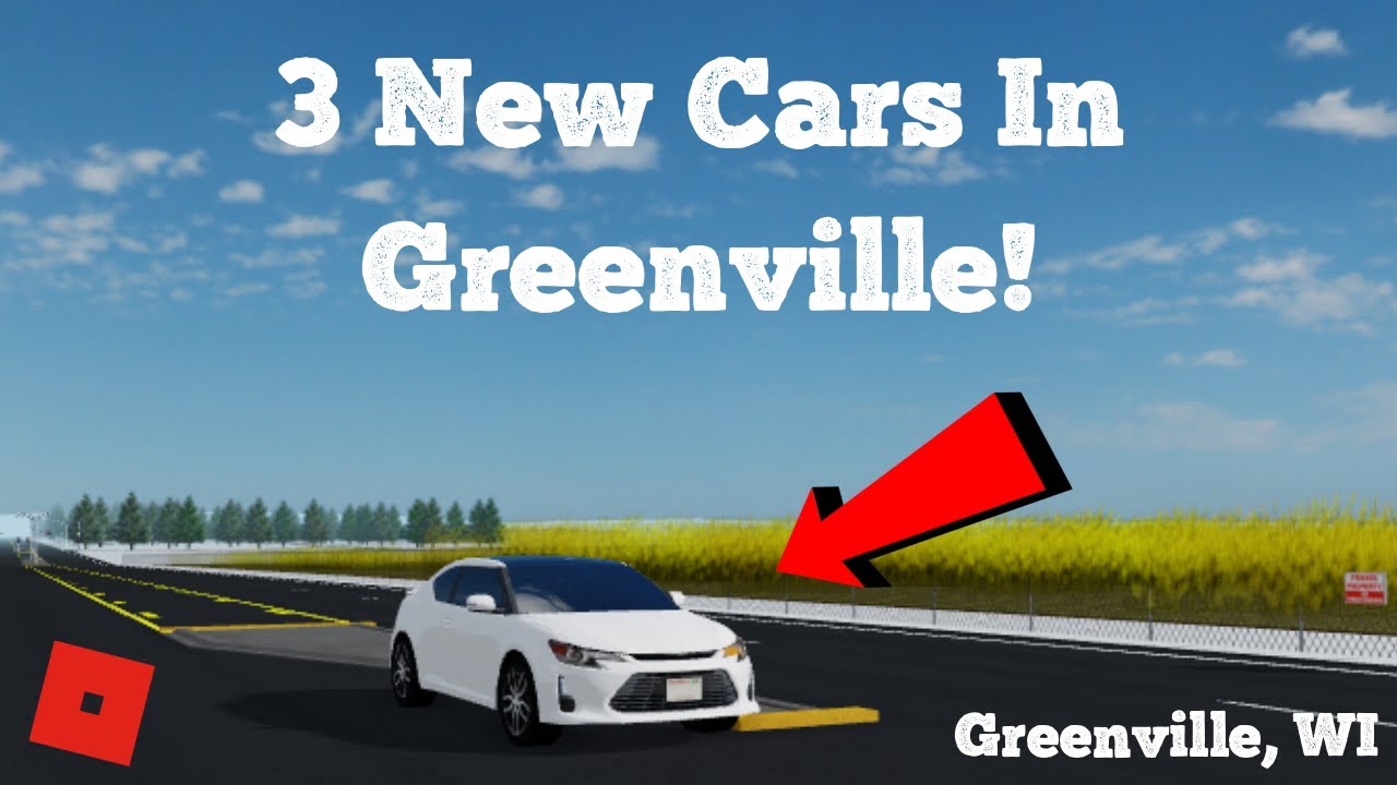 3 New Cars In Greenville Youtube - codes for roblox greenville cop