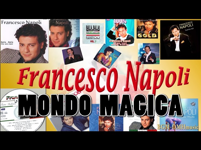 Francesco Napoli - Mondo Magico