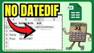 How to Calculate Age in Excel Without DATEDIF Formula