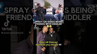 SPRAY ON GIGGS BEING FRIENDS WITH DIDDLER 😭😭