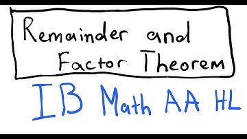 Remainder & Factor Theorem | IB Math AA HL