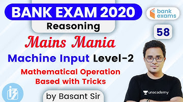 6:00 PM - IBPS PO Pre & Bank Mains 2020 | Reasoning by Basant Tripathi | Machine Input Level-2