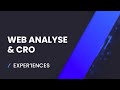 Experiences  web analyse  cro conversion rate optimization