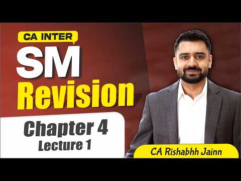 CA Inter SM  | Chapter 4 - Lecture 1 | Revision Sessions | CA Rishabh Jain #cainterauditing