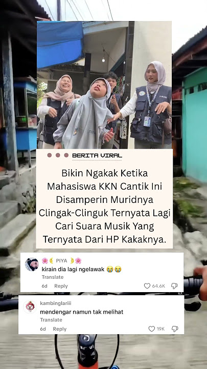 Mahasiswa KKN Cantik Bikin Ngakak #beritaviral #beritaterbaru