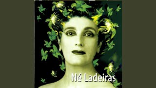 Video thumbnail of "Né Ladeiras - Sereia"