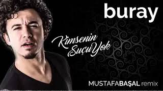 Buray - Kimsenin Sucu Yok (Remix) Resimi