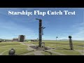 Starship Flap Catch Test