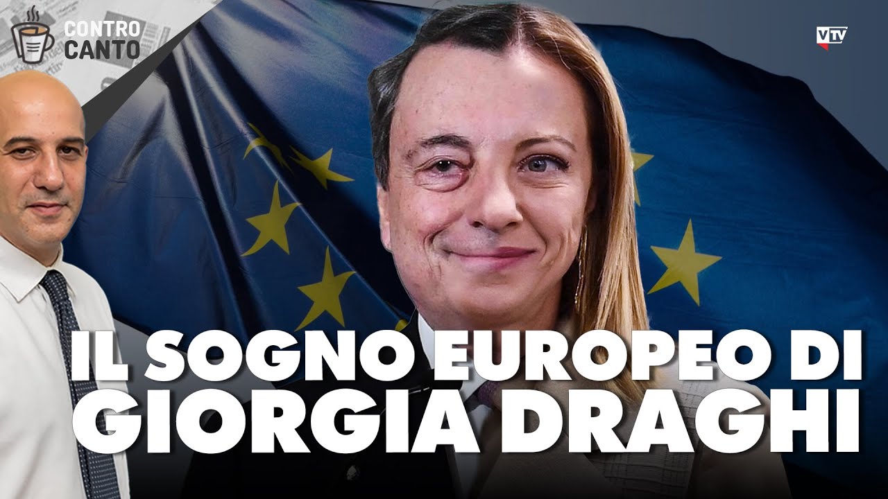 Il sogno europeo di Giorgia Draghi – Il Controcanto – Rassegna stampa del 21 Novembre 2023