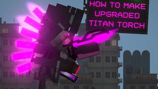 How to make UPGRADED TITAN TORCH in melon playground! screenshot 3