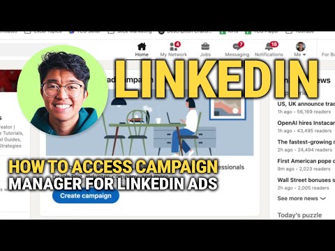 How To Access Campaign Manager For LinkedIn Ads: Step-by-Step!