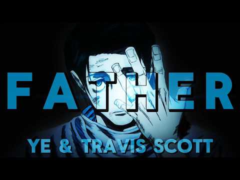 YE - FATHER (feat. TRAVIS SCOTT) x Yuta vs Sendai Colony