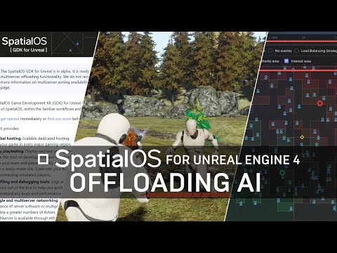 SpatialOS GDK for Unreal Tutorial Series | Offloading AI