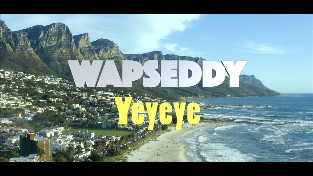 Wapseddy - Yeyeye (official Video)