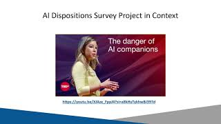 An Introduction to the AI Dispositions Survey Project: A Vertically Integrated Project (VIP)