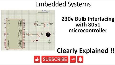 [ES-EN-21]230v Bulb Interfacing with 8051 microcontroller  -lession-21