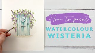 How to Paint Watercolour Wisteria